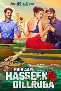 Phir Aayi Hasseen Dillruba (2024) Hindi NeFlix WEB-DL H264 AAC 1080p 720p 480p ESub