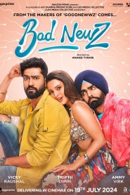 Bad Newz (2024) Hindi AMZN WEB-DL H265 E-AC3 2160p 1080p 720p 480p ESub