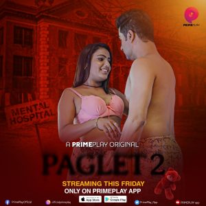 Paglet (2022) S02 Hindi PrimePlay WEB-DL H264 AAC 1080p 720p 480p ESub