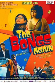 The Bongs Again (2017) Bengali JC WEB-DL H264 AAC 1080p 720p 480p Download