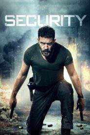 Security (2017) Dual Audio [Hindi-English] BluRay H264 AAC 1080p 720p 480p ESub