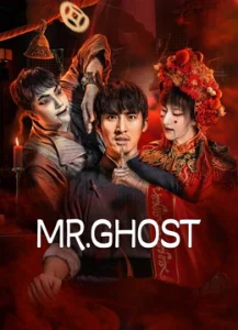 Mr.Ghost (2023) Dual Audio [Hindi-Chinese] WEB-DL H264 AAC 1080p 720p 480p ESub