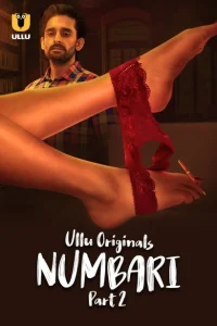 Numbari Part 2 (2024) S01 Hindi Ullu Hot Web Series WEB-DL H264 AAC 1080p 720p 480p Download