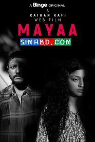 Mayaa (2024) Bengali Binge WEB-DL H264 AAC 1080p 720p 480p Download