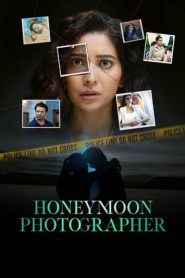 Honeymoon Photographer 2024 S01 Complete [Hindi-Bengali] ORG 1080p 720p 480p WEB-DL x264 Esubs